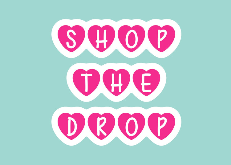 Shop the drop